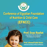 Conference of Egyptian Foundation of Nutrition & Child Care (EFNCC)