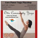 Core Power Yoga Workshop- Otto, NC