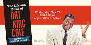 The Life and Music of Nat King Cole