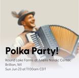 Polka Party at Round Lake Farms at Ariens Nordic Center, Brillion