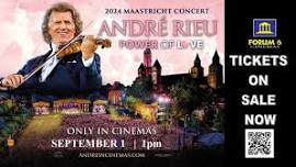 André Rieu's 2024 Maastricht Concert: Power of Love