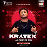 KRATEX Marathi House Music