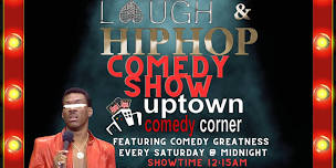 LATE NIGHT LAUGHS OF ATL @ UPTOWN COMEDY CORNER