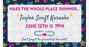 Taylor Swift Karaoke Night