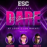 ESCAPE  LOOP club poblacion makati