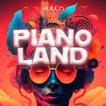 PIANOLAND