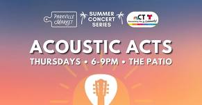 Summer Concert Series @ Parkville Market: Acoustic Acts feat. JJ Slater