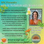 Intro to Herbalism w/ Nicole!