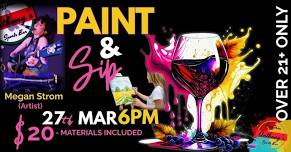 Sippin' While Paintin' W/ Megan Strom