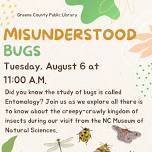 Misunderstood Bugs with NC Museum of Natural Sciences