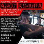 Jun Fan Gung Fu w/ Andy Kimura