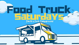 Food Truck Saturdays at Smith's Fork Campground