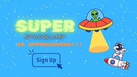 SUPER Space Camp