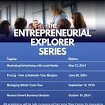 The Entrepreneurial Explorer Series: Marketing/Advertising with Local Media