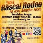 Rascal Rodeo's Adaptive Rodeo - Hermiston, Oregon