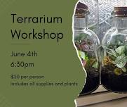 Terrarium Workshop