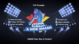 Finance Seven a Side Smash Cricket Tournament 2024