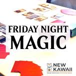 Friday Night Magic at New Kawaii