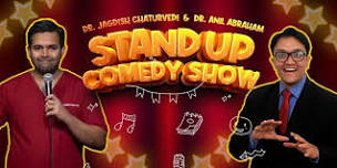 Jagdish Chaturvedi & Anil Abraham:Stand-up Comedy