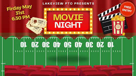 Lakeview PTO Presents: Family Movie Night On Paul Johnson Field