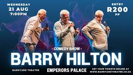 BARRY HILTON @ EMPERORS PALACE BARNYARD