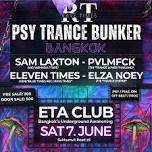 PSY-Trance Bunker BANGKOK, ETA Club, by Rave Times