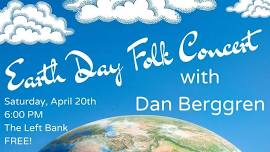 Earth Day Folk Concert with Dan Berggren