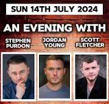 An Evening With Stephen Purdon, Jordan Young and Scott Fletcher