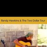 Randy Hawkins & The Two Dollar Tour