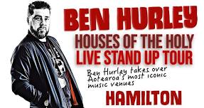 Ben Hurley House Of The Holy Tour