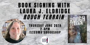 Book Signing with Laura J. Eldridge: Rough Terrain