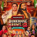 BUNKHOUSE BRAWL 2