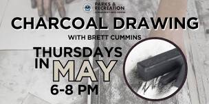 May Charcoal Drawing Classes