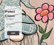 *Public All Ages Paint Class* Saturday April 27th 11-1pm