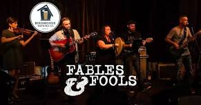 Fables & Fools at Birdhouse Brewing