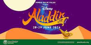 POWIIS Balik Pulau Production - Aladdin Jr