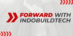 Forward with IndoBuildTech