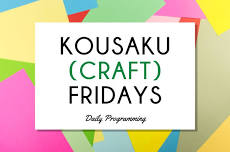 Kousku (Craft) Fridays