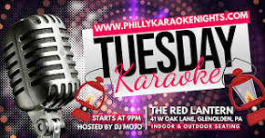 Tuesday Karaoke at The Red Lantern (Glenolden - Delaware County, PA)