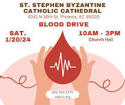 Blood Drive - St. Stephen Byzantine Catholic Cathedral