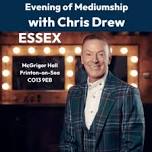 An Evening of Mediumship with Chris Drew