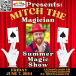 Jackson ~ Mitch the Magician: Summer Magic Show