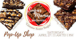 Sugar Mama Brownies Pop Up @ Makers Market Southwest Plaza  Sat Apr 27, 11:00 AM - Sat Apr 27, 1:00 PM in 12 days