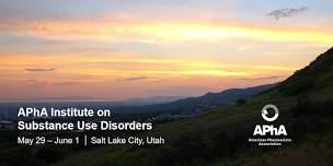 APhA Institute on Substance Use Disorders