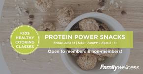 Kids Healthy Cooking Class | Protein Power Snacks