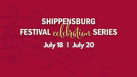 Shippensburg Festival Celebration Series