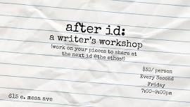 after id: a writer's workshop