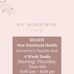 Re:New Class Emotional Health — 431 Ministries