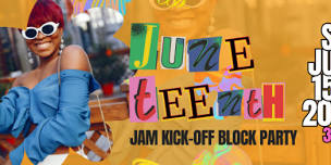 Juneteenth Jam Kickoff Block Party