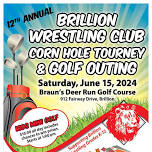 Brillion Wrestling Club Corn hole tournament & Golf Outing